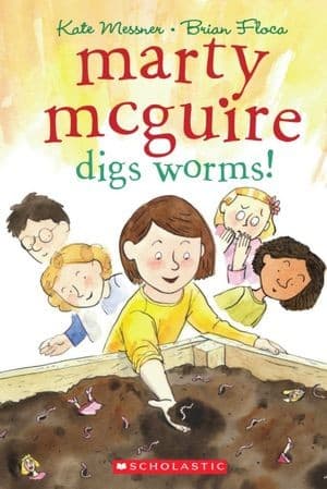 Marty McGuire Digs Worms! (Messner Kate,