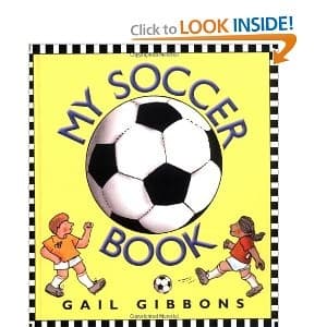 My Soccer Book (Gail Gibbons, Hardcover, Grades P