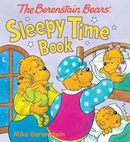 The Berenstain Bears' Sleepy Time Book (Mike