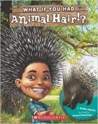 What If You Had Animal Hair? (Sandra Markle,