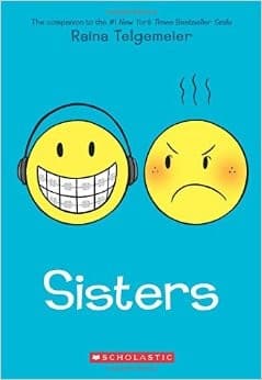 Sisters (Telgemeier Raina, Hardcover, Grades 3 to