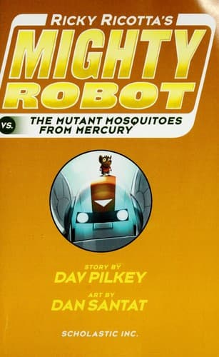 Ricky Ricotta's Mighty Robot vs. the Mutant