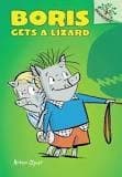 Boris Gets a Lizard: A Branches Book (Boris #2)