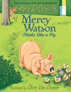 Mercy Watson Thinks Like a Pig (Kate DiCamillo,