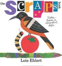 The Scraps Book: Notes from a Colorful Life (Lois
