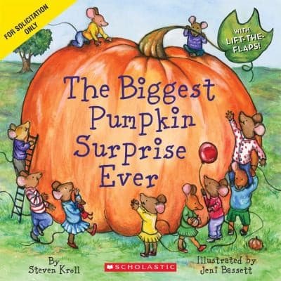 The Biggest Pumpkin Surprise Ever (Kroll Steven,