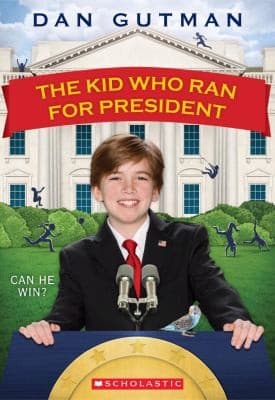 The Kid Who Ran for President (Gutman Dan,