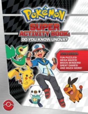 Pok mon Super Activity Book: Do You Know Unova?