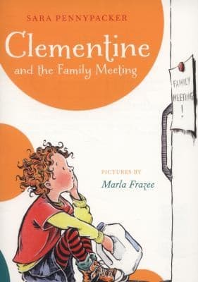 Clementine and the Family Meeting (Sara
