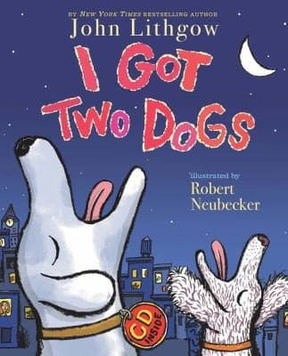 I Got Two Dogs: (book and CD) With CD (John