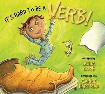 It's Hard to Be a Verb (Julia Cook, Paperback,