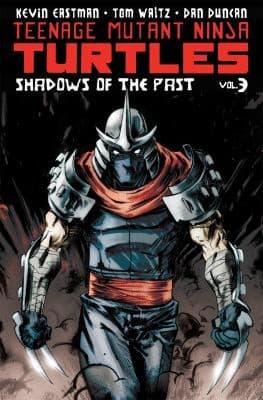 Teenage Mutant Ninja Turtles Volume 3: Shadows of