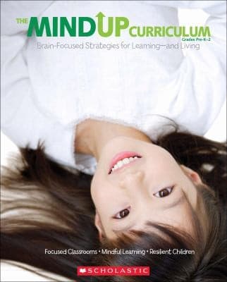 The Mindup Curriculum, Grades Pre-K-2: