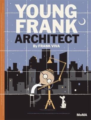 Young Frank, Architect (Frank Viva, Hardcover,