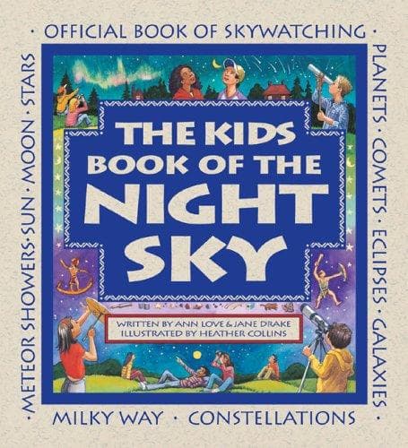 The Kids Book of the Night Sky (Ann Love,