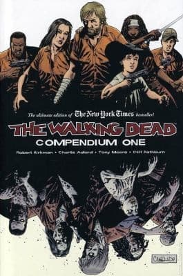 Walking Dead Compendium Volume 1 (Robert Kirkman,