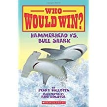 Hammerhead vs. Bull Shark (Jerry Pallotta,