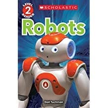 Robots (Scholastic Reader, Level 2) (Gail