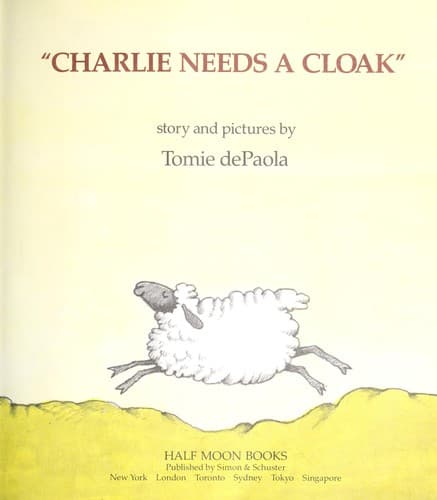 Charlie Needs a Cloak (Tomie dePaola, Paperback,