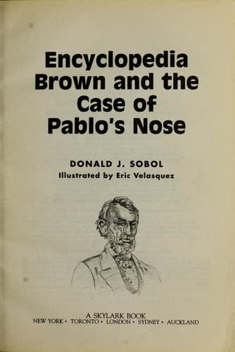 Encyclopedia Brown and the Case of Pablos Nose