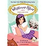 Dream On (Whatever After #4) (Mlynowski Sarah,
