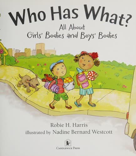 Who Has What?: All about Girls' Bodies and Boys'