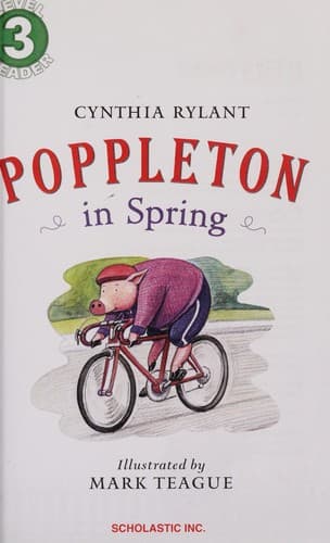Scholastic Reader Level 3: Poppleton in Spring
