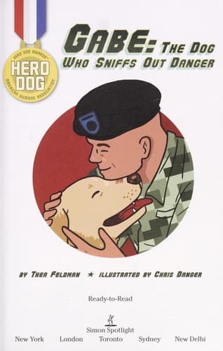 Gabe: The Dog Who Sniffs Out Danger (Thea