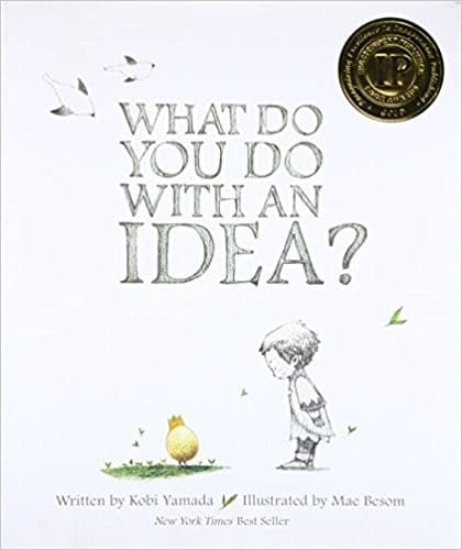 What Do You Do With an Idea? (Kobi Yamada,