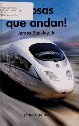 Explora Tu Mundo: Cosas Que Andan!: (Spanish