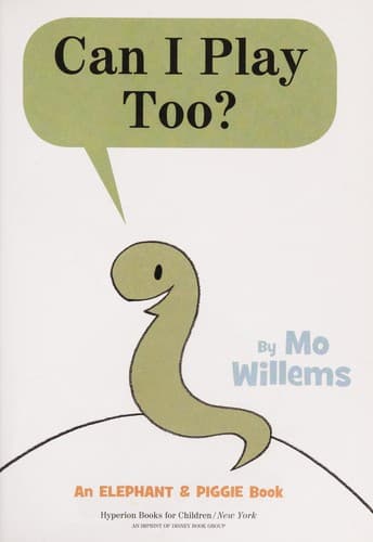 Can I Play Too? (Mo Willems, Hardcover, Grades P