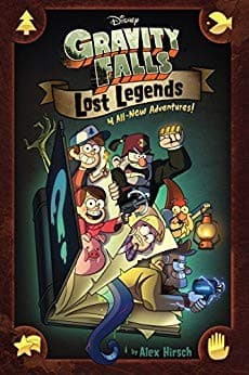 Gravity Falls:: Lost Legends: 4 All-New