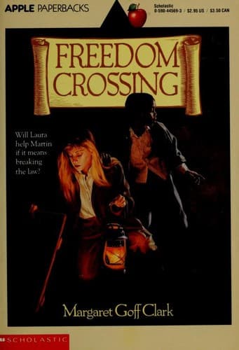 Freedom Crossing (Margaret Goff Clark, Paperback,