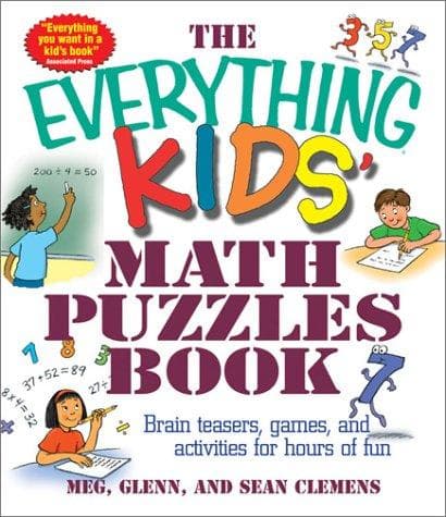 The Everything Kids' Math Puzzles Book: Brain