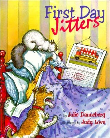 First Day Jitters (Julie Danneberg, Paperback,