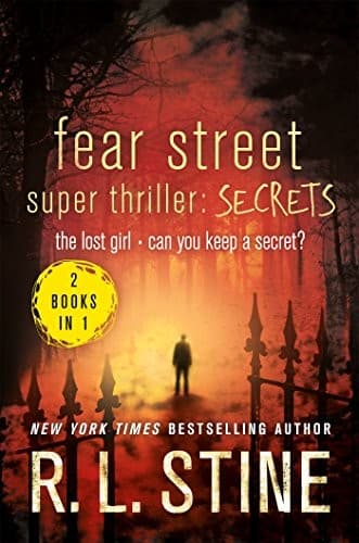 Fear Street Super Thriller: Secrets: The Lost