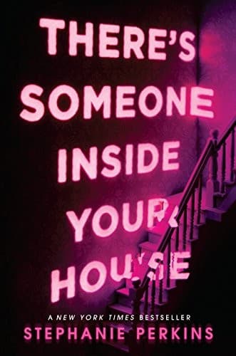 There's Someone Inside Your House (Stephanie
