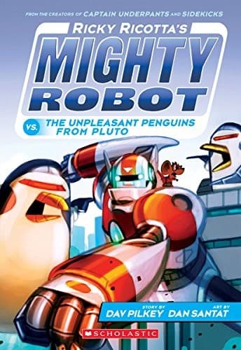 Ricky Ricotta's Mighty Robot vs. The Unpleasant