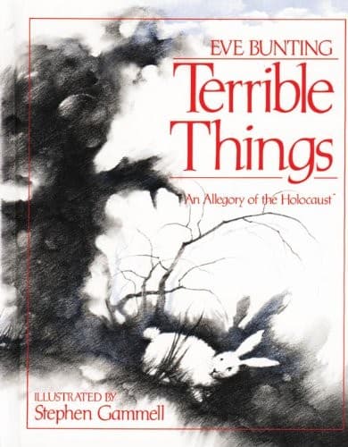 Terrible Things (Eve Bunting, Paperback, Grades 1
