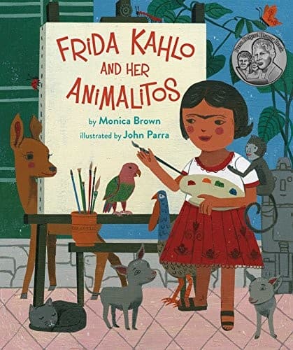 Frida Kahlo and Her Animalitos (Monica Brown,