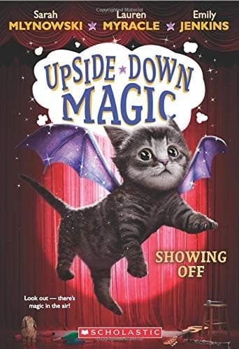 Showing Off (Upside-Down Magic #3) (Sarah