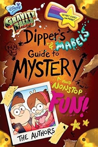 Gravity Falls: Dipper's and Mabel's Guide to