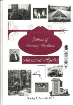 Life of Fred Zillions of Practice Problems Adv Alg