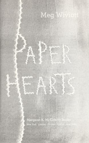 Paper Hearts (Meg Wiviott, Hardcover, Grades 7 to