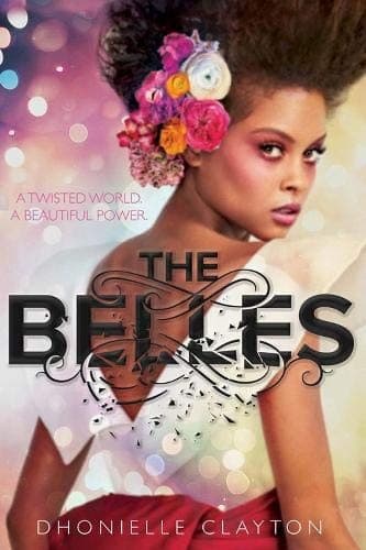 Belles, The (Dhonielle Clayton, Paperback, Grades