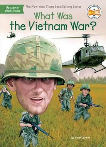 What Was the Vietnam War? (Jim O'Connor,