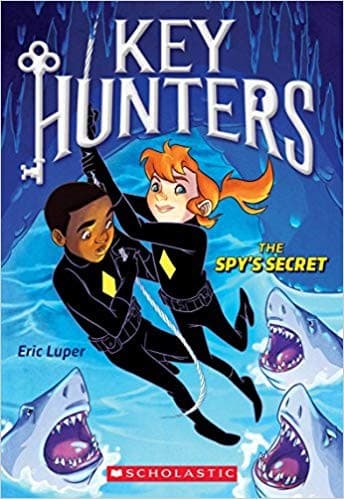 The Spy's Secret (Key Hunters #2) (Eric Luper,