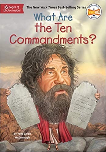 What Are the Ten Commandments? (Yona Zeldis