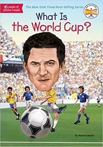 What Is the World Cup? (Bonnie Bader, Paperback,