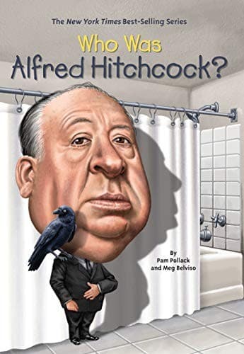 Who Was Alfred Hitchcock? (Pam Pollack,